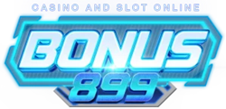 bonus899 ทางเลือกแห่งโชค เดิมพันครบวงจร พร้อมโบนัสที่มากกว่า
